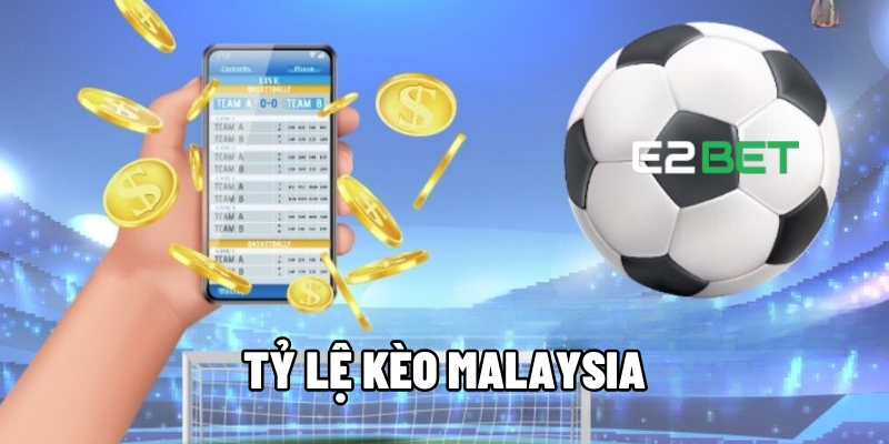 ty le keo malaysia 1 1